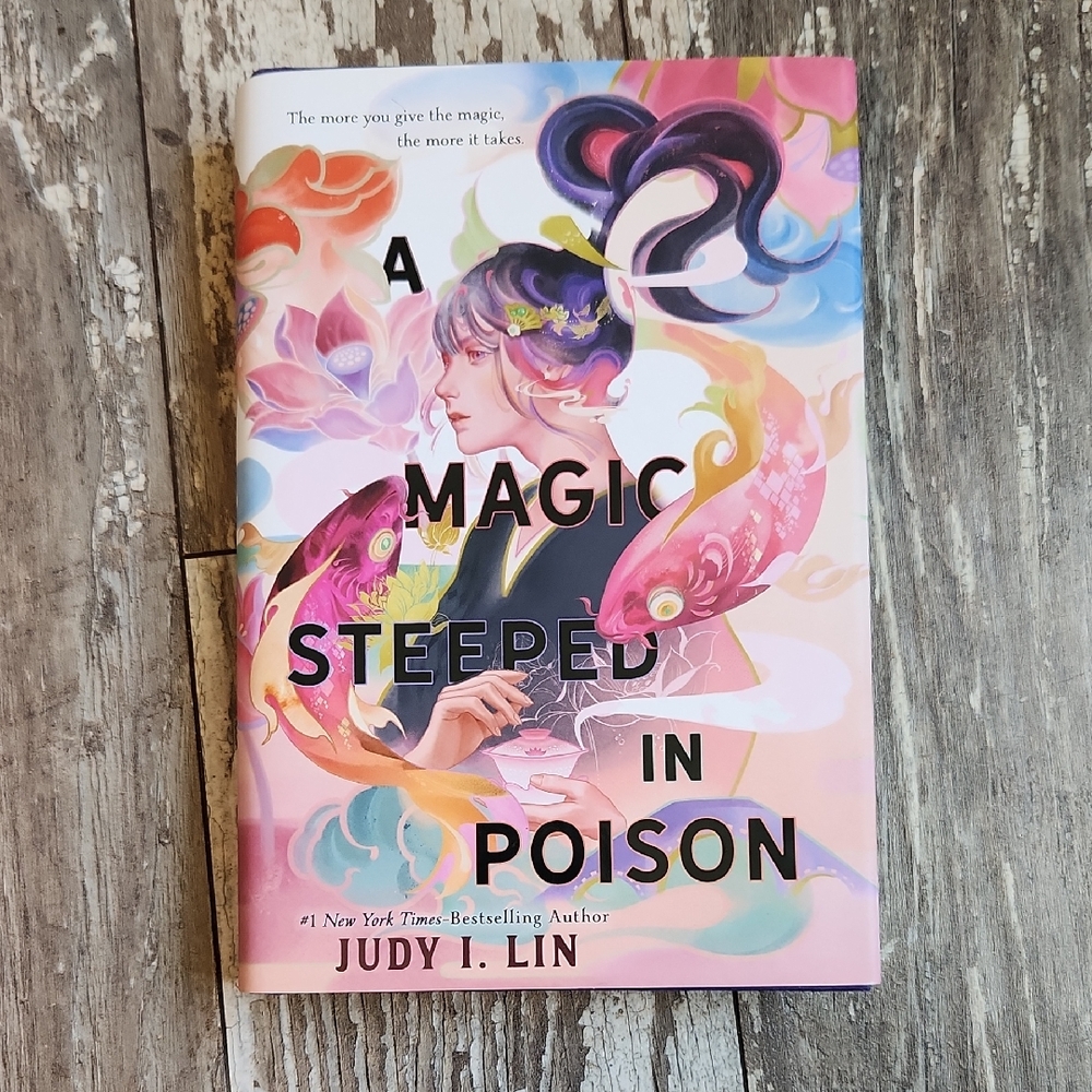 A Magic Steeped in Poison By Judy I. Lin BRAND NEW Book